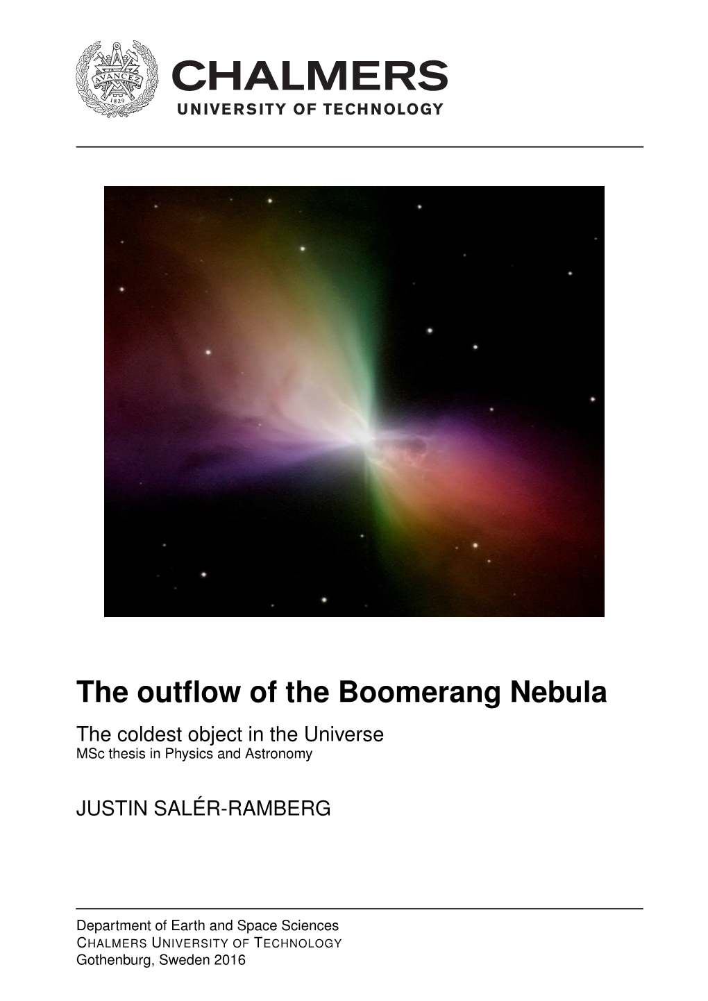 The Outflow of the Boomerang Nebula