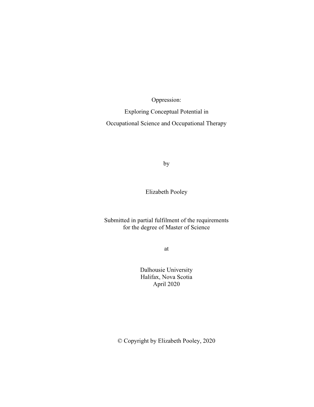 Oppression: Exploring Conceptual Potential in Occupational Science and Occupational Therapy