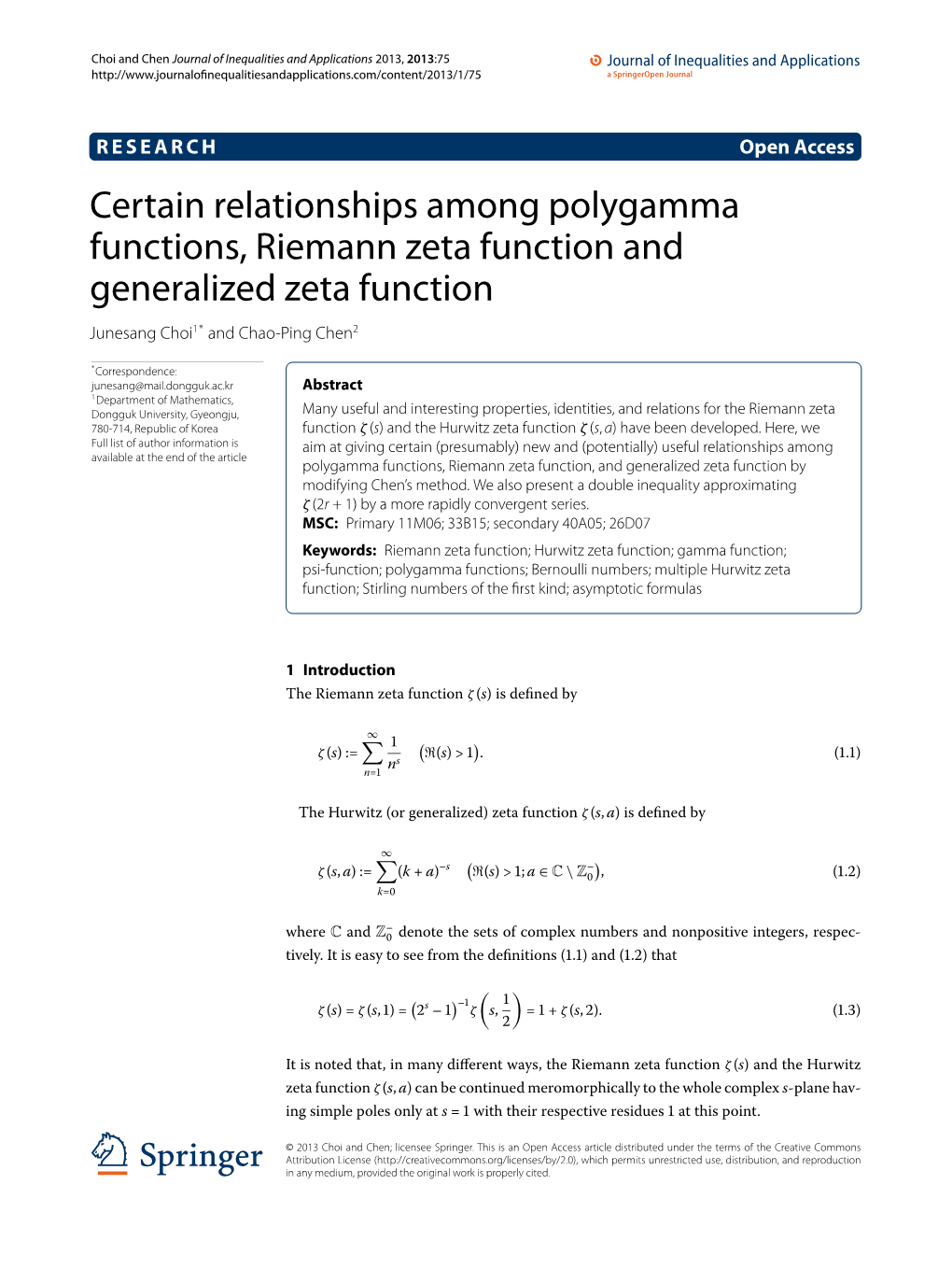 Certain Relationships Among Polygamma Functions, Riemann Zeta Function and Generalized Zeta Function Junesang Choi1* and Chao-Ping Chen2