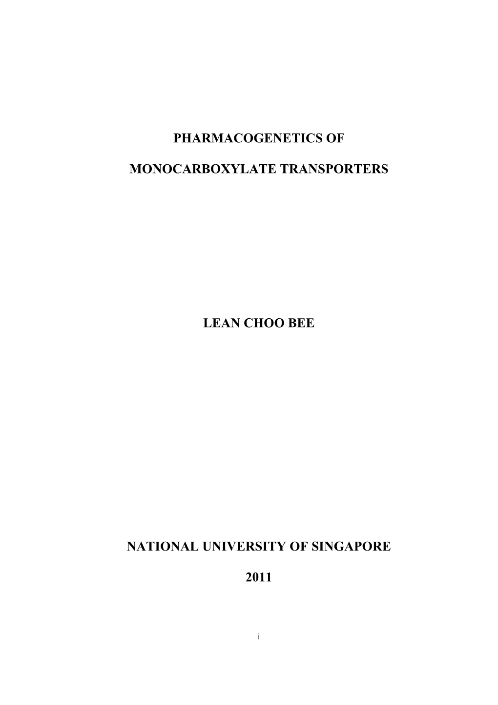 Pharmacogenetics of Monocarboxylate Transporter and the Role of Such Transporters