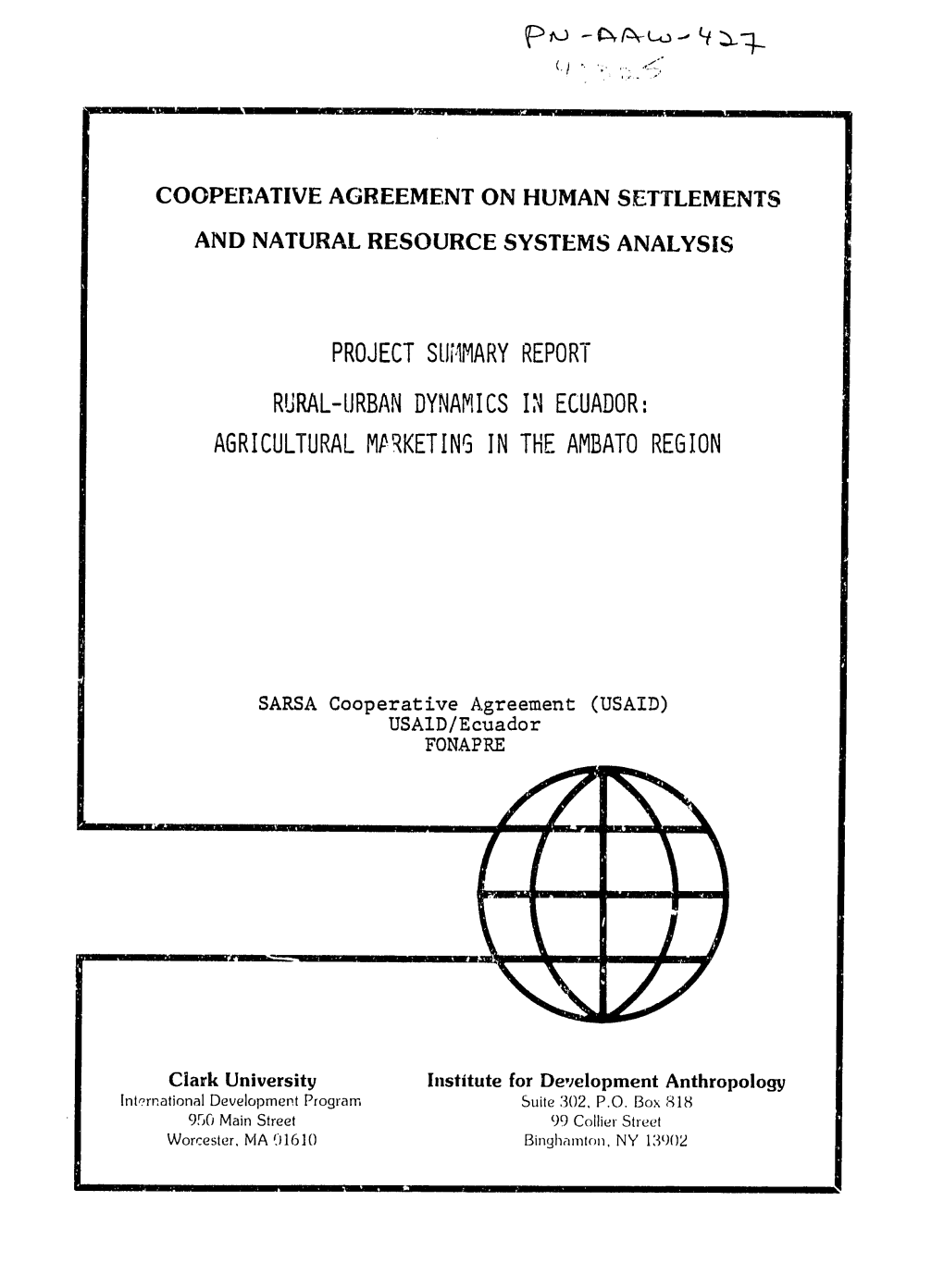 Project Summary Report Rural-Urban Dynamics Inecuador: Agricultural Mprketing Inthe Ambato Region