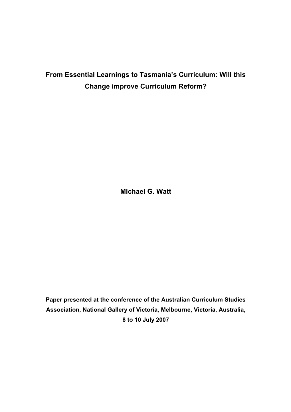 From Essential Learnings to Tasmania's Curriculum