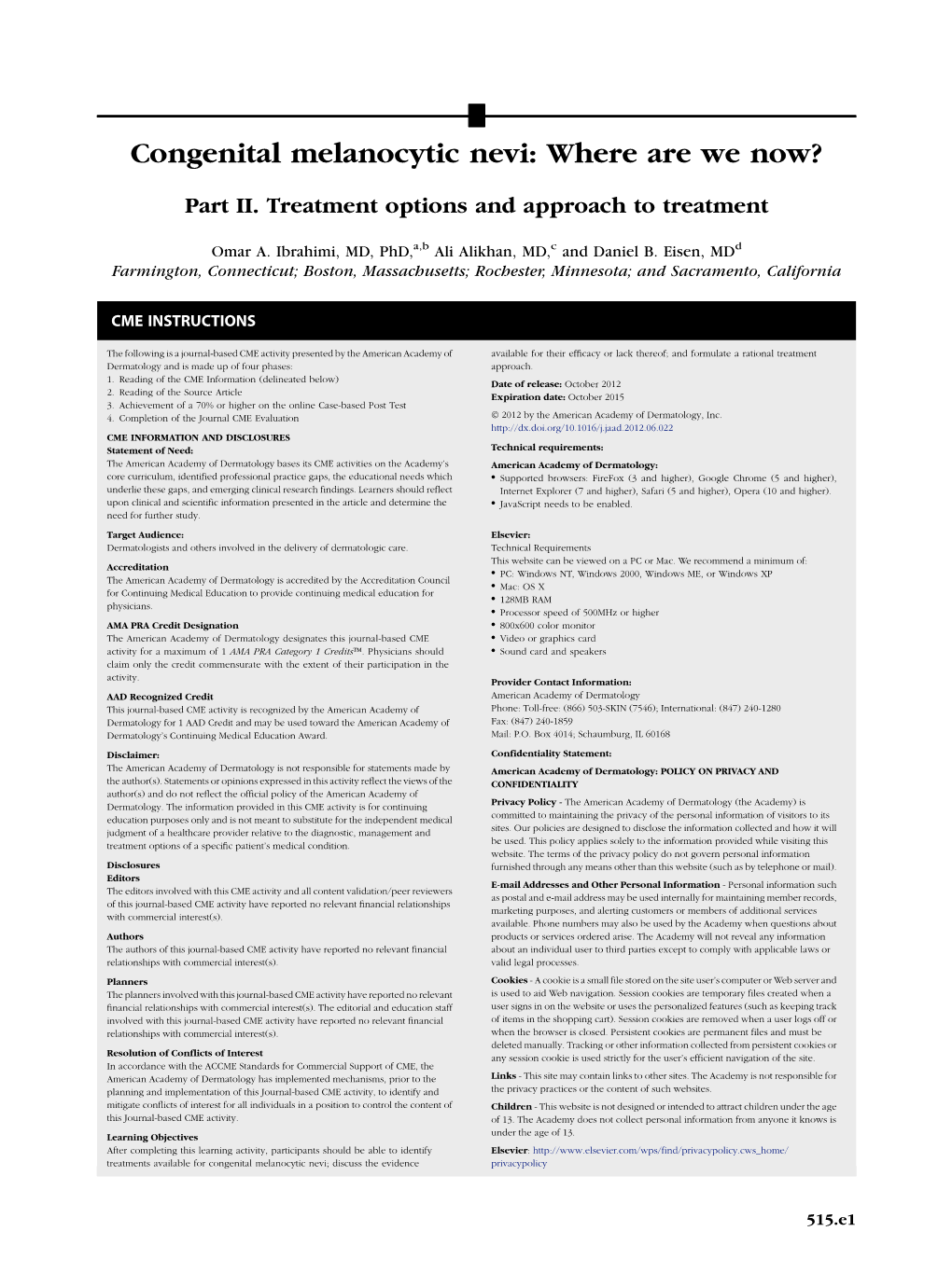 Congenital Melanocytic Nevi: Where Are We Now?