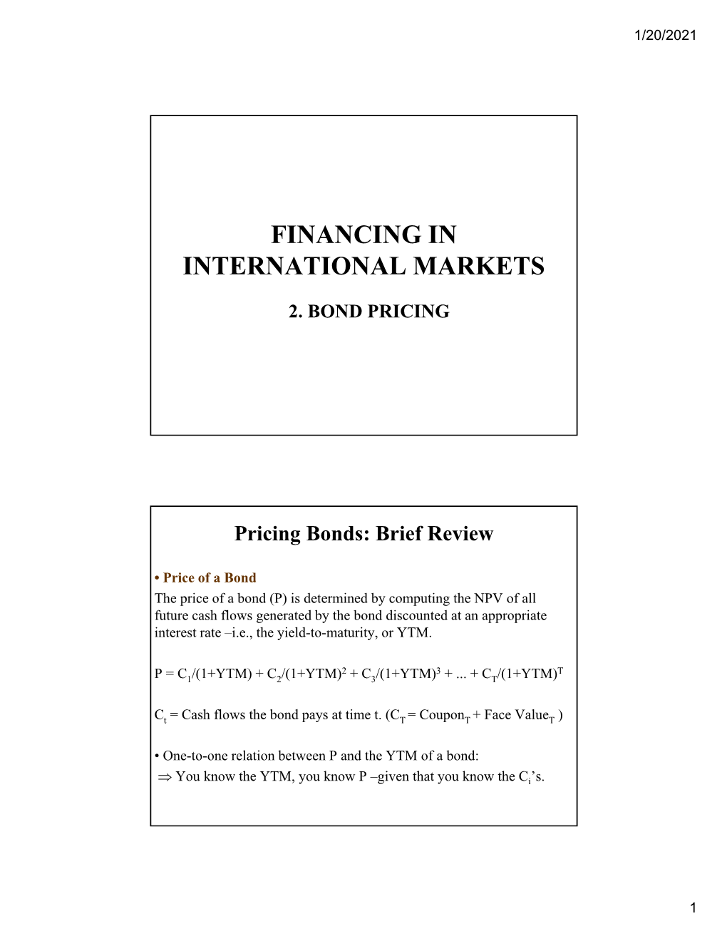 Financing in International Markets 2. Bond Pricing