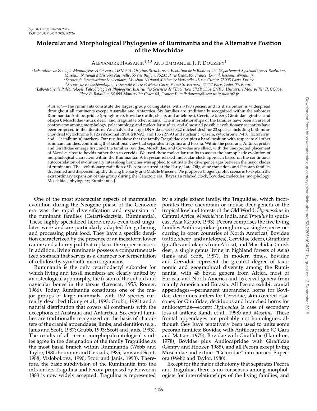 Molecular and Morphological Phylogenies of Ruminantia and the Alternative Position of the Moschidae