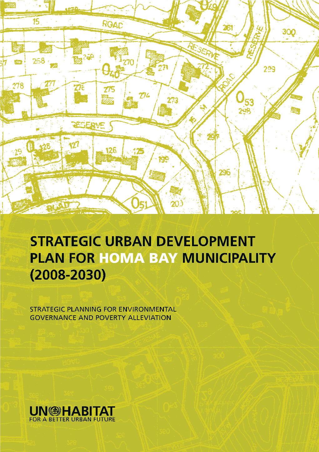 Strategic Urban Development Plan for Homa Bay Municipality (2008-2030)