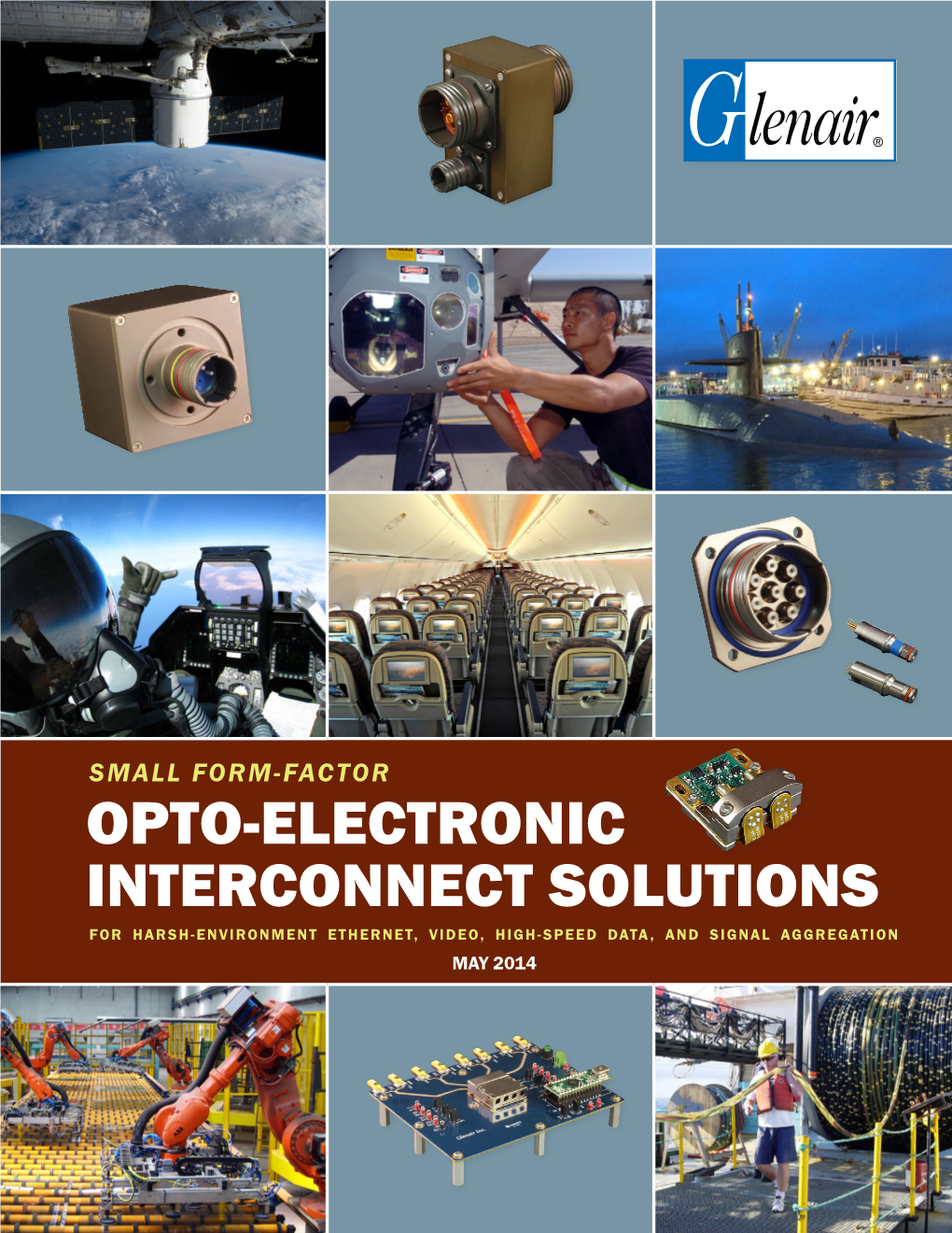 Opto-Electronic Interconnect Solutions