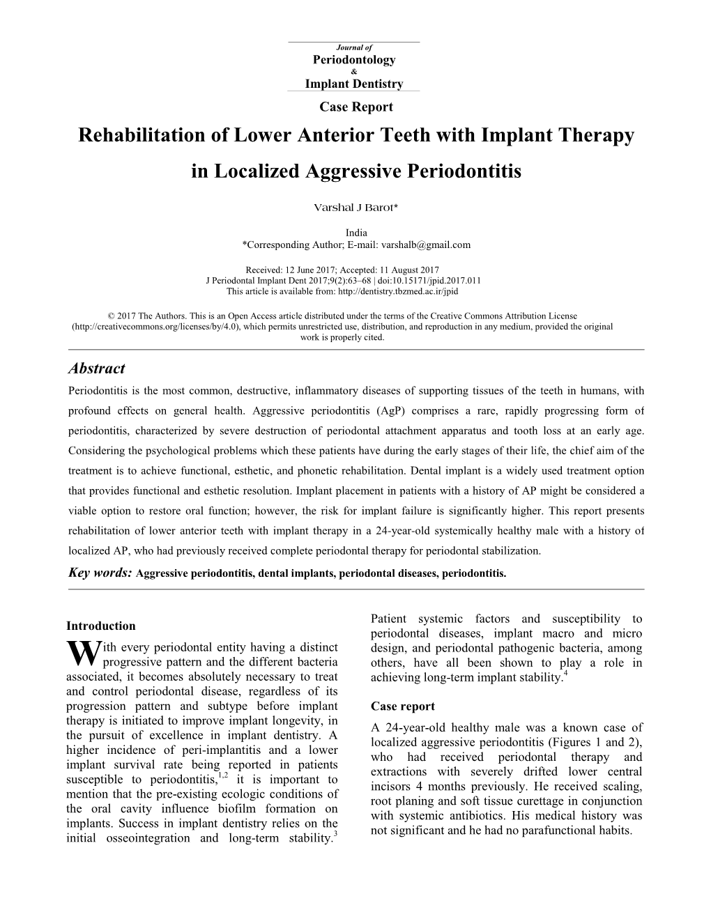 Rehabilitation of Lower Anterior Teeth with Implant Therapy in Localized