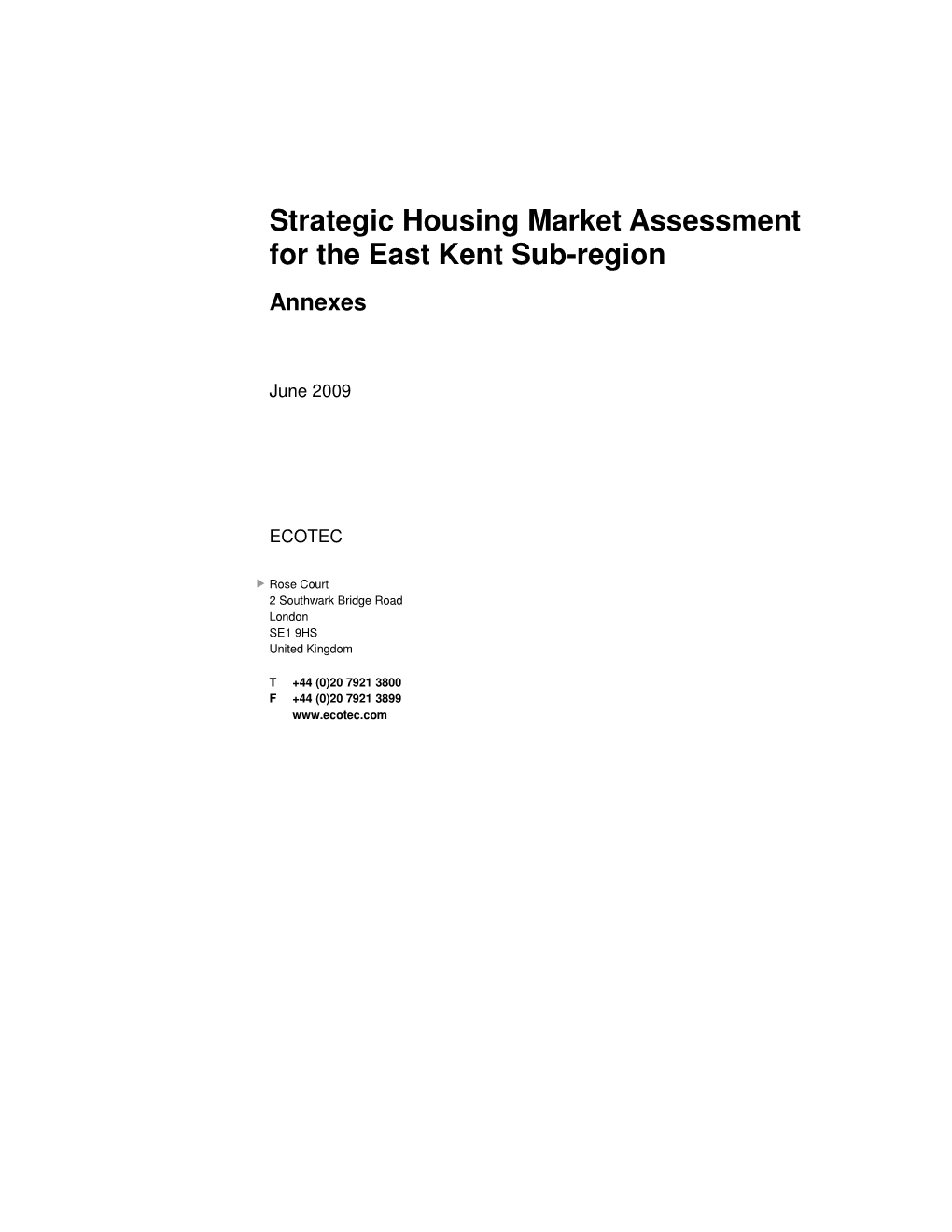 Strategic Housing Market Assessment for the East Kent Sub-Region Annexes