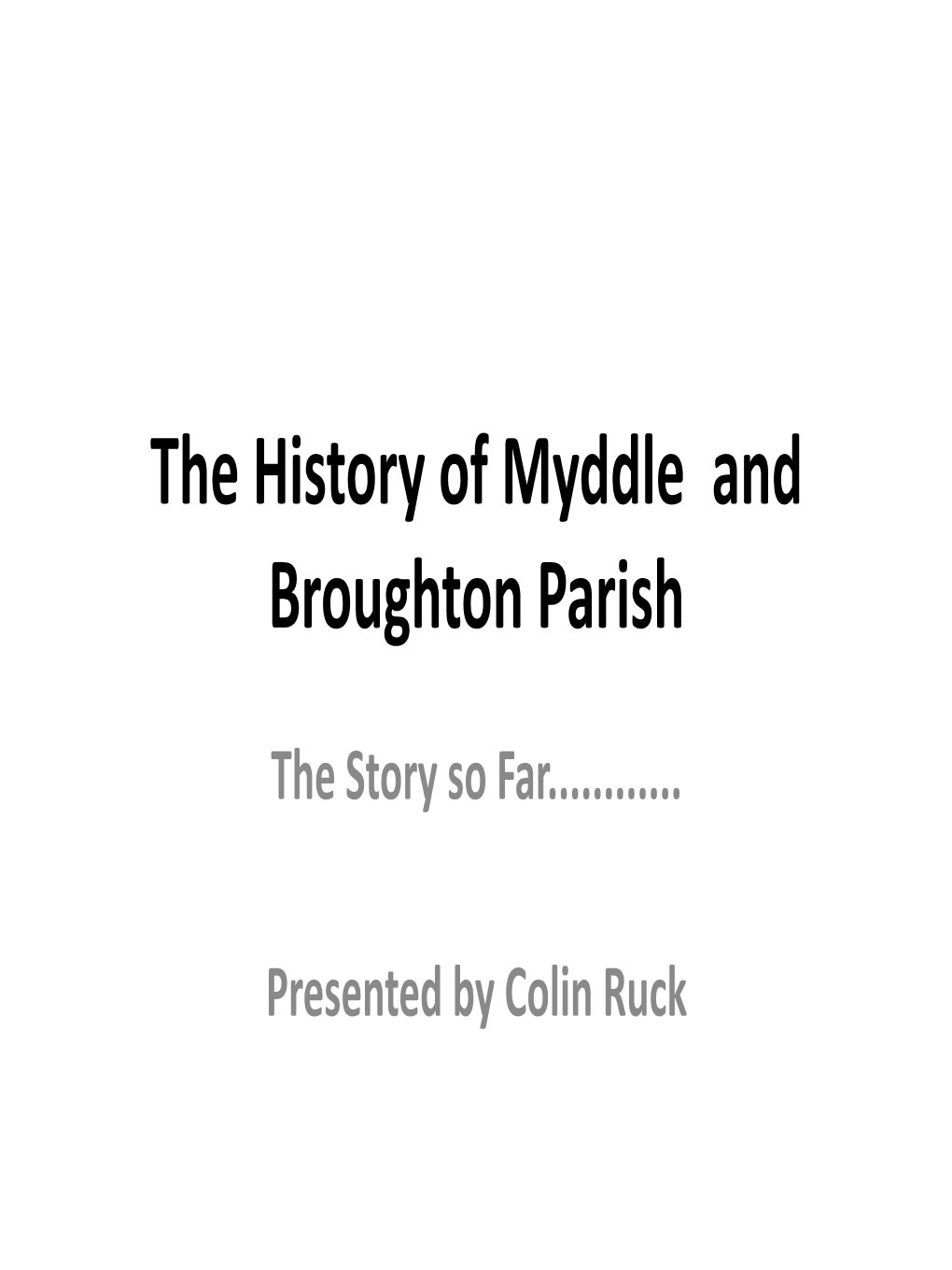 The History of Myddle and Broughton Parish