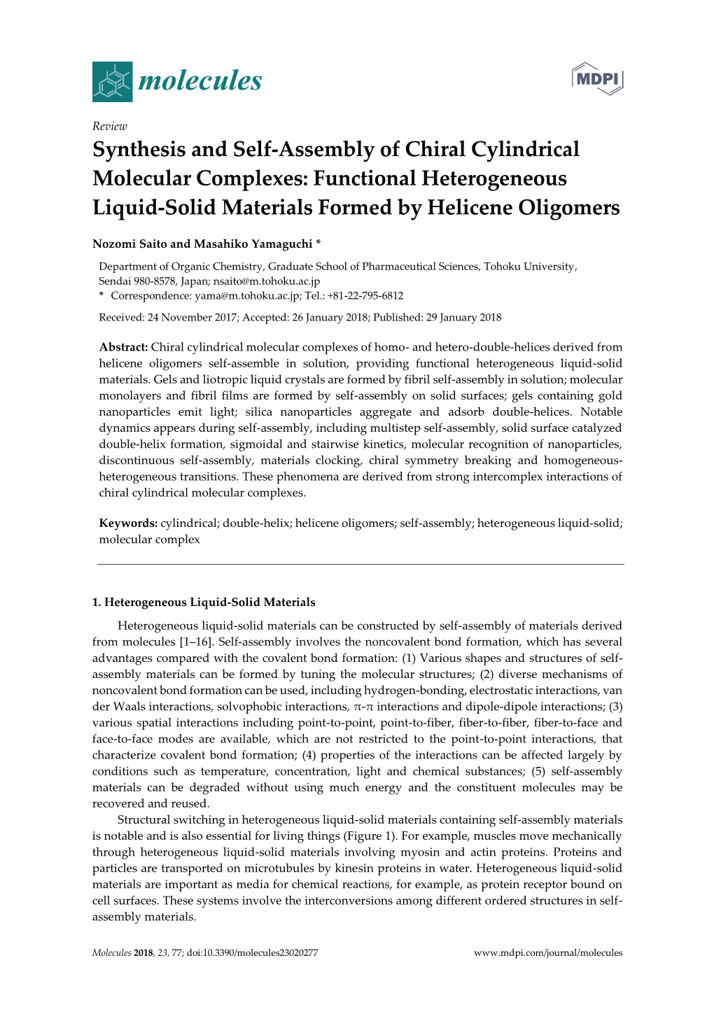 Synthesis and Self-Assembly of Chiral Cylindrical Molecular Complexes: Functional Heterogeneous Liquid-Solid Materials Formed by Helicene Oligomers