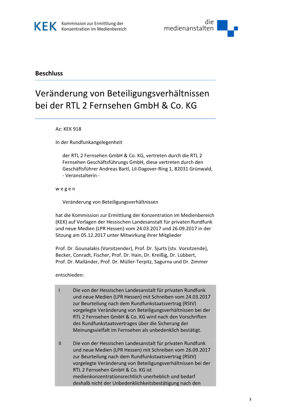 Veränderung Von Beteiligungsverhältnissen Bei Der RTL 2 Fernsehen Gmbh & Co