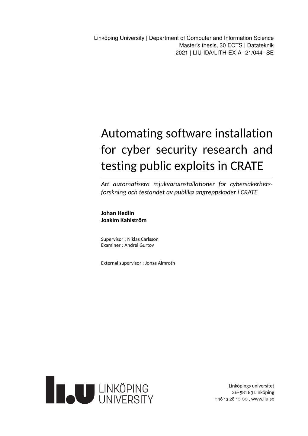 Automating Software Installation for Cyber Security Research and Testing