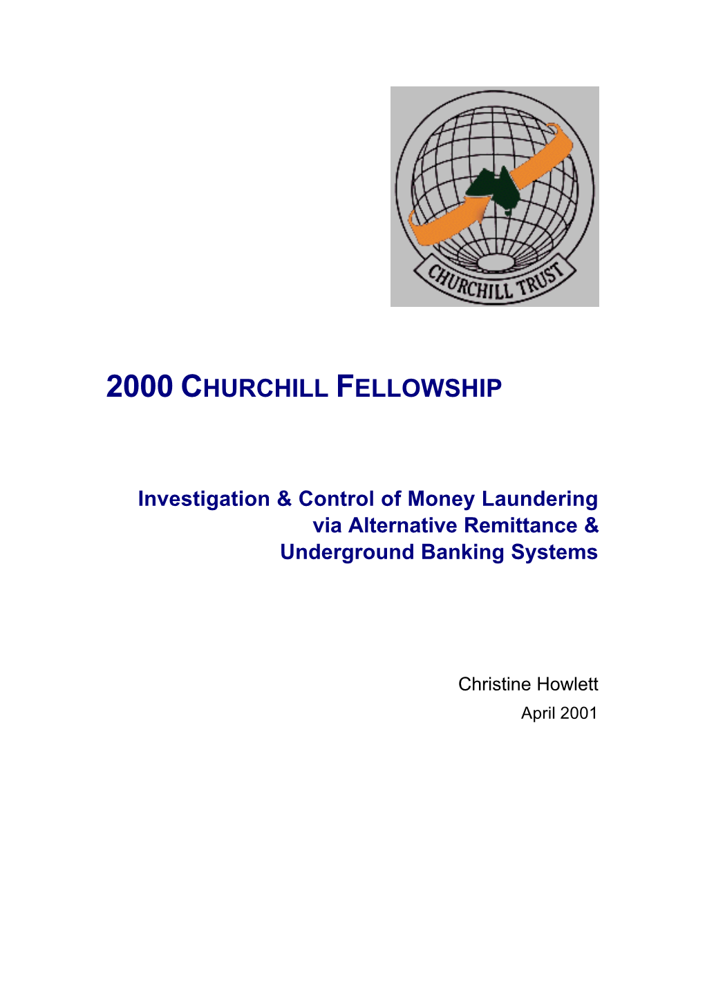 2000 CHURCHILL FELLOWSHIP Investigation & Control of Money
