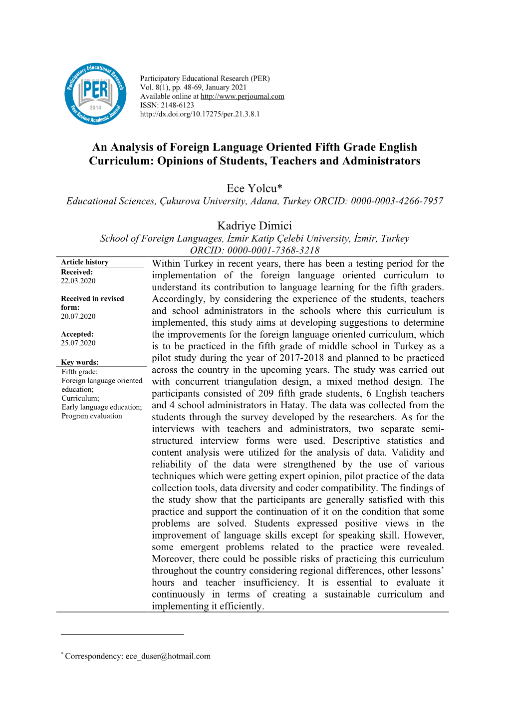 An Analysis of Foreign Language Oriented Fifth Grade English Curriculum: Opinions of Students, Teachers and Administrators