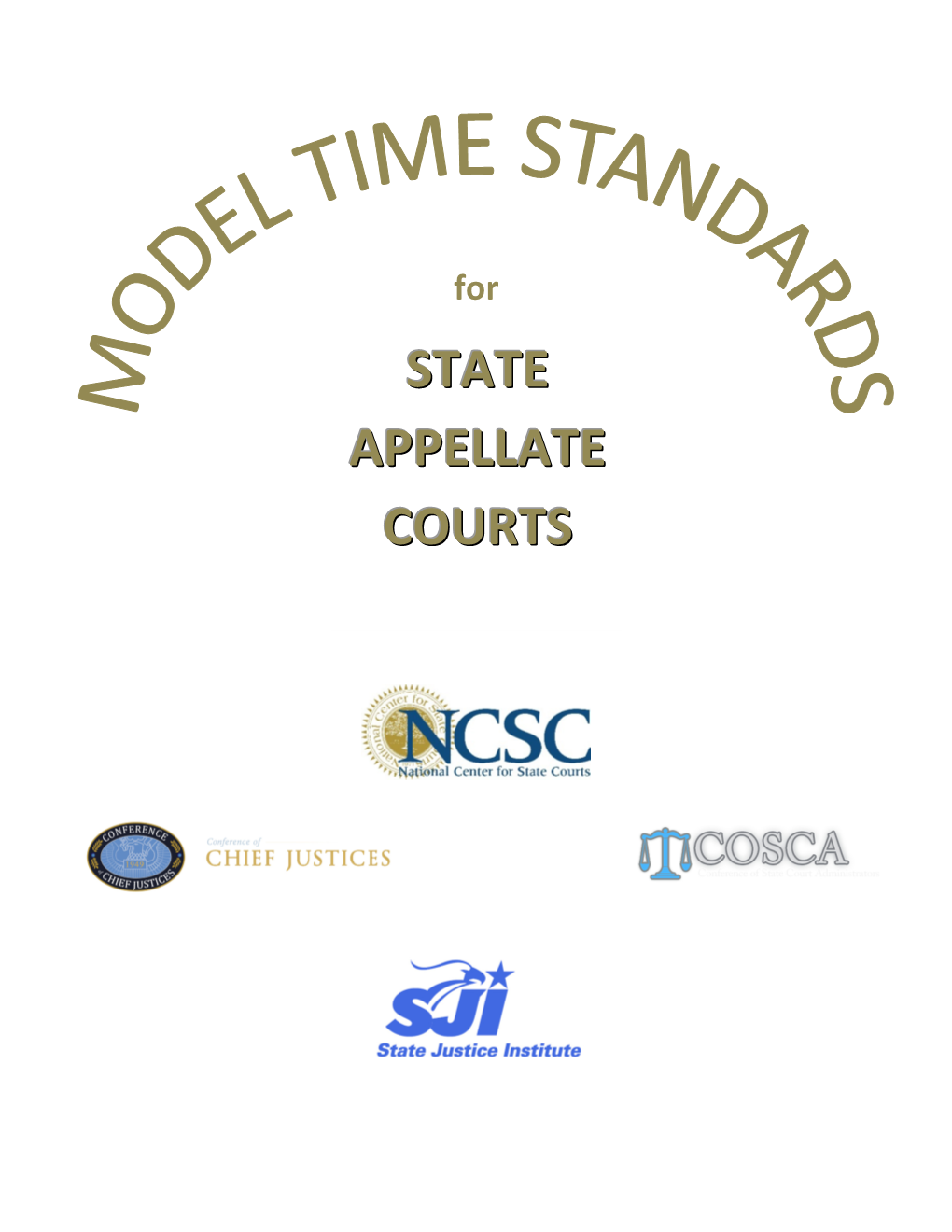 Model Time Standards for State Appellate Courts