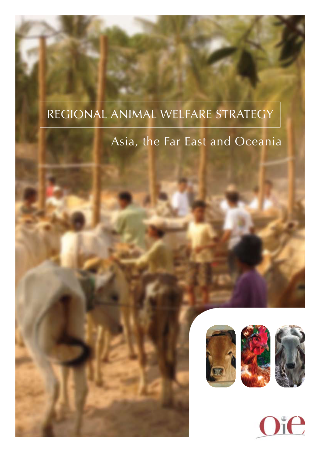 REGIONAL ANIMAL WELFARE STRATEGY Asia, the Far East And