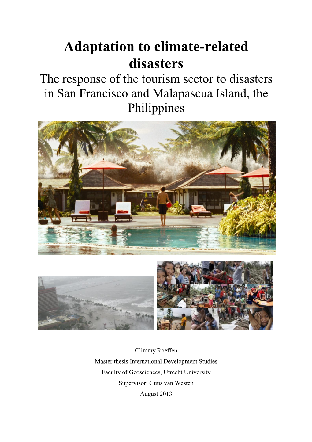 Adaptation to Climate-Related Disasters the Response of the Tourism Sector to Disasters in San Francisco and Malapascua Island, the Philippines