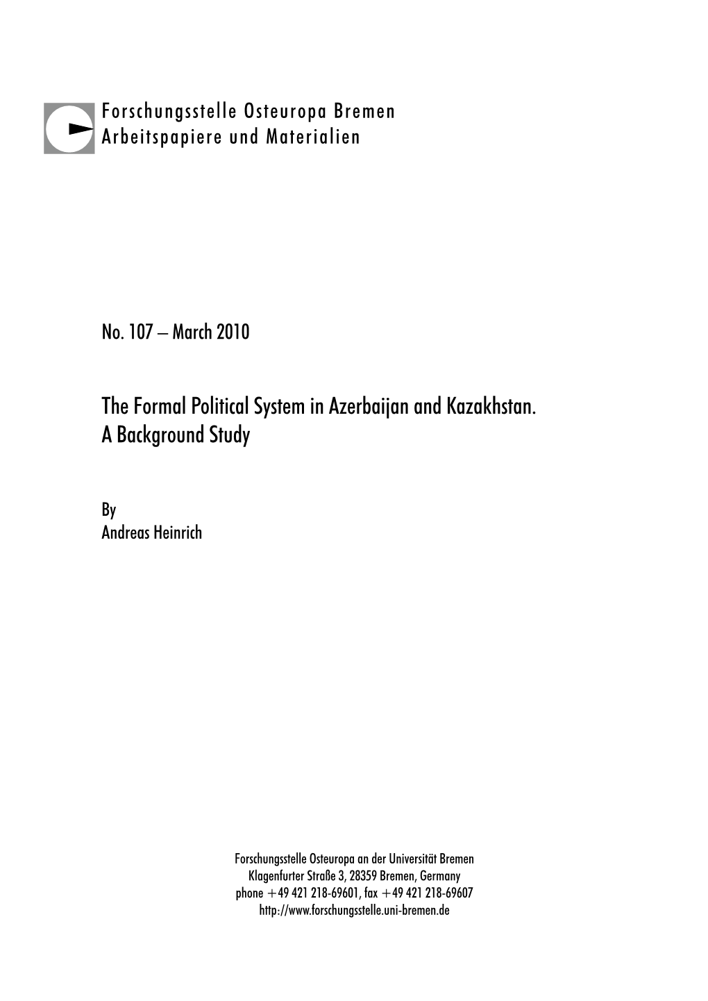 The Formal Political System in Azerbaijan and Kazakhstan. a Background Study