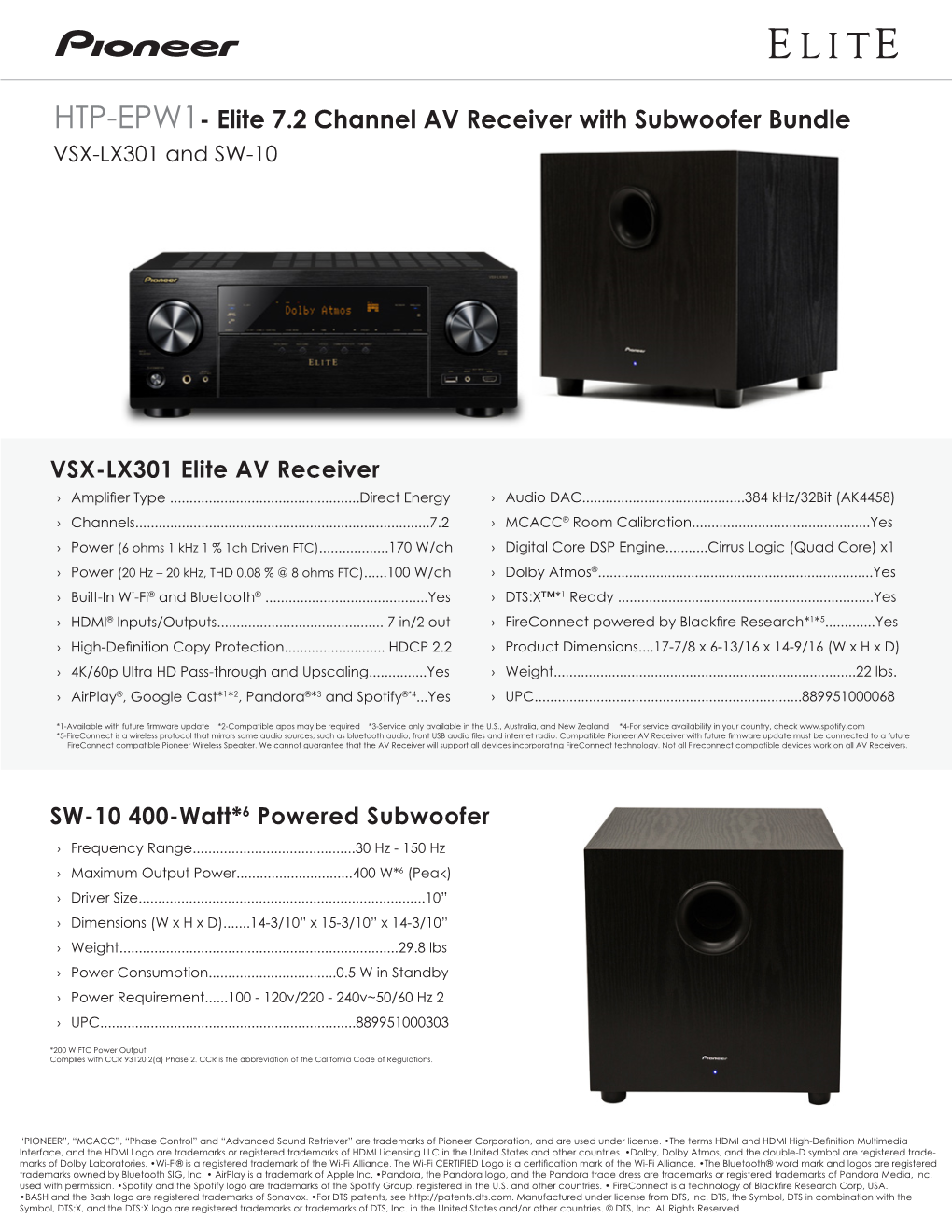 HTP-EPW1- Elite 7.2 Channel AV Receiver with Subwoofer Bundle VSX-LX301 and SW-10