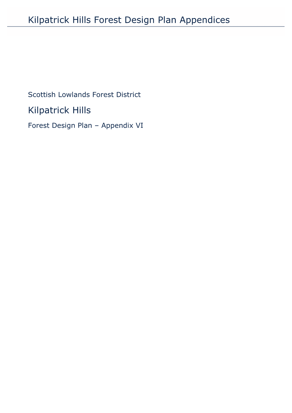 Kilpatrick Hills Forest Design Plan Appendices