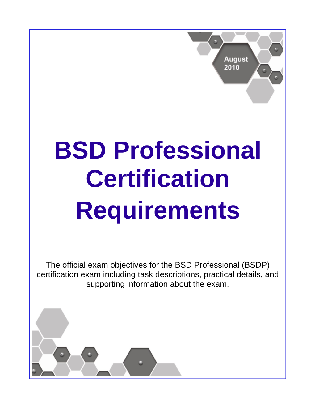 BSD Professional Certification Requirements