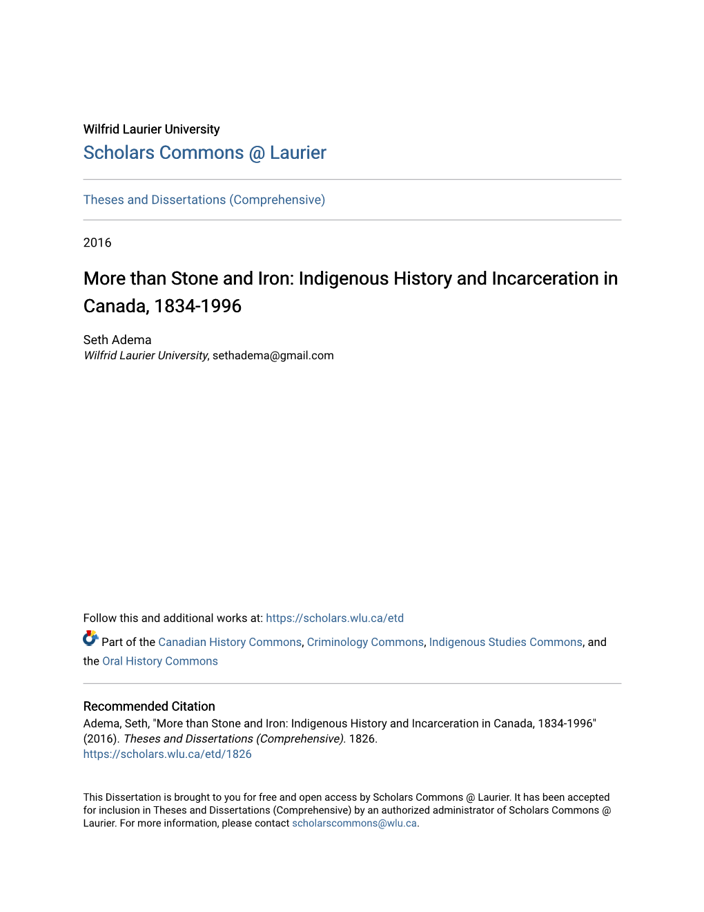 Indigenous History and Incarceration in Canada, 1834-1996