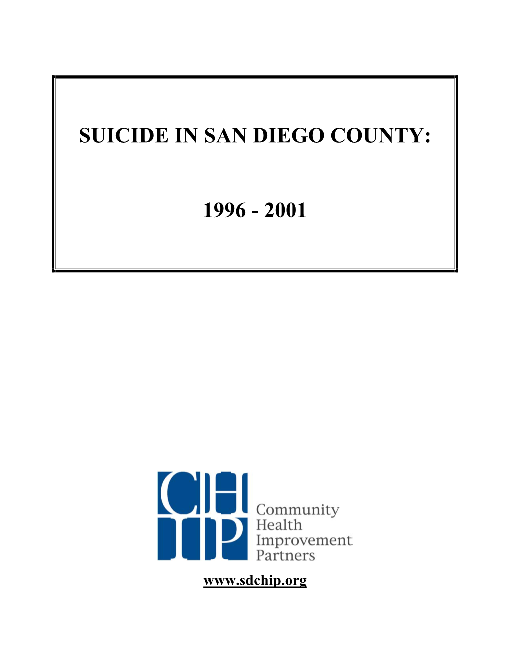 Suicide in San Diego County: 1996 - 2001