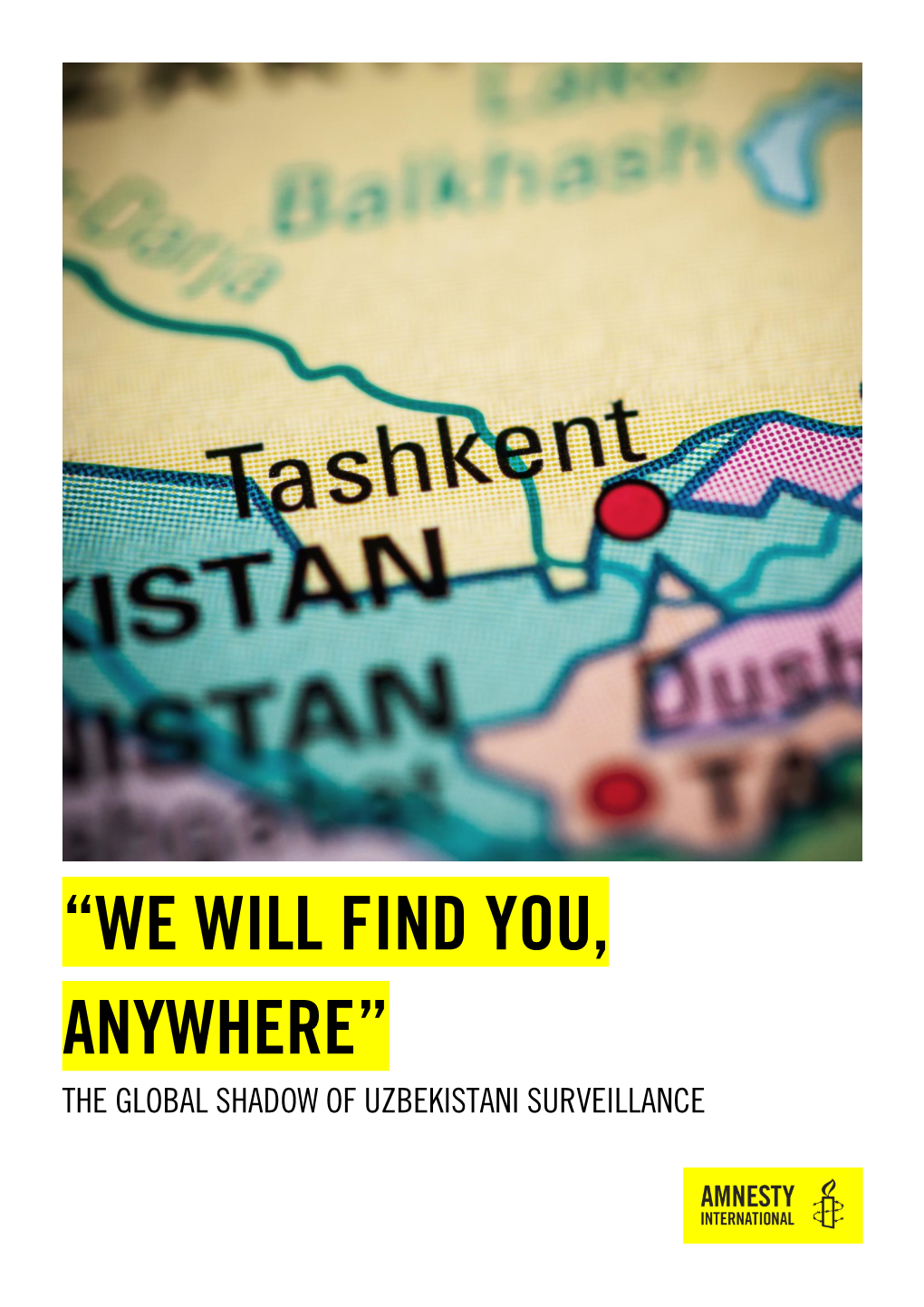 “We Will Find You, Anywhere” the Global Shadow of Uzbekistani Surveillance
