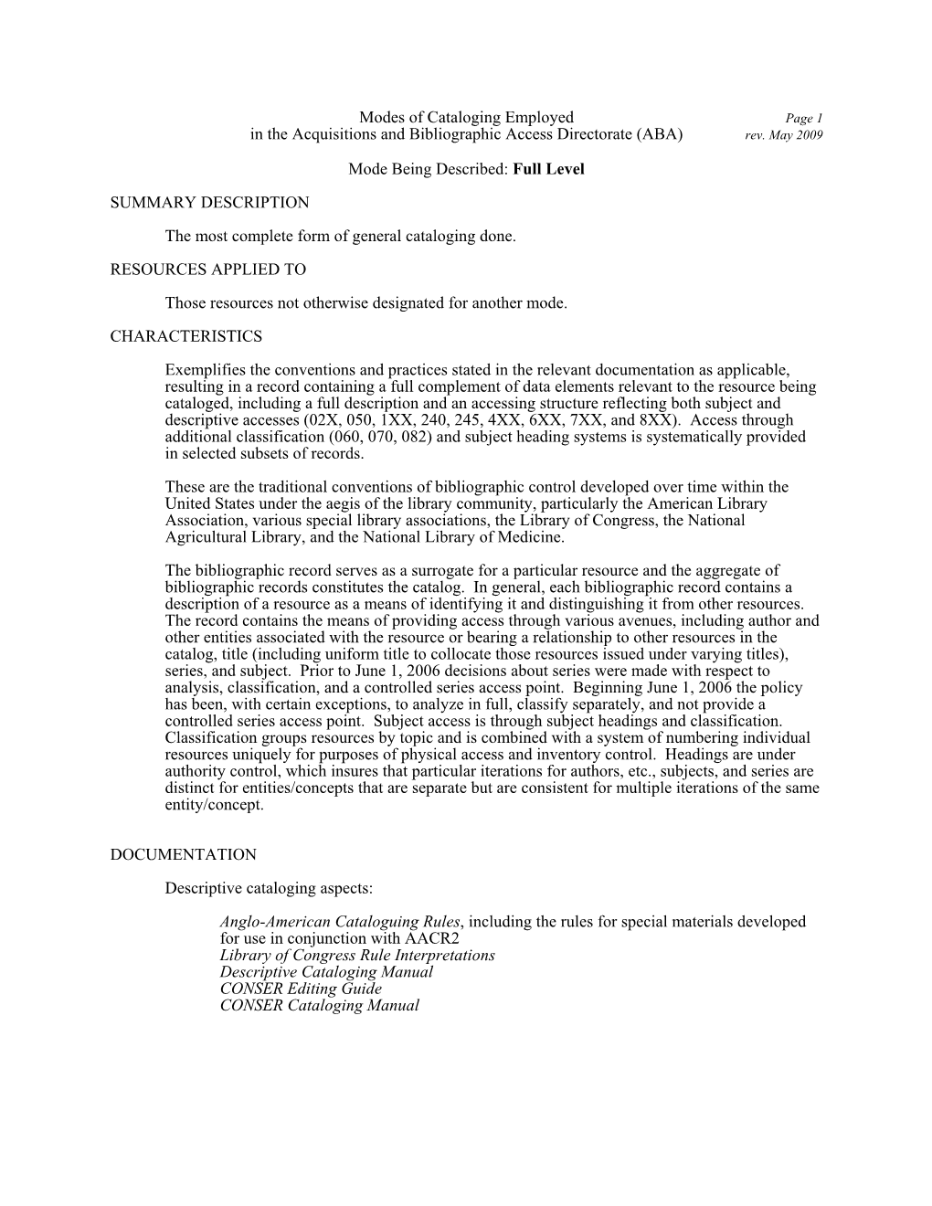 Modes of Cataloging Employed Page 1 in the Acquisitions and Bibliographic Access Directorate (ABA) Rev