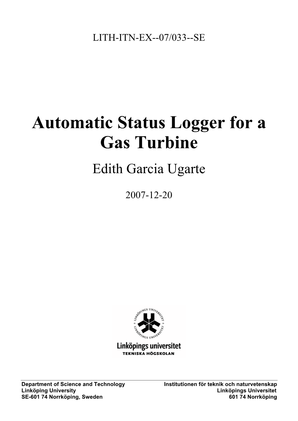 Automatic Status Logger for a Gas Turbine