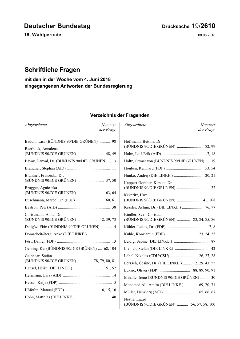 Drucksache 19/2610 19. Wahlperiode