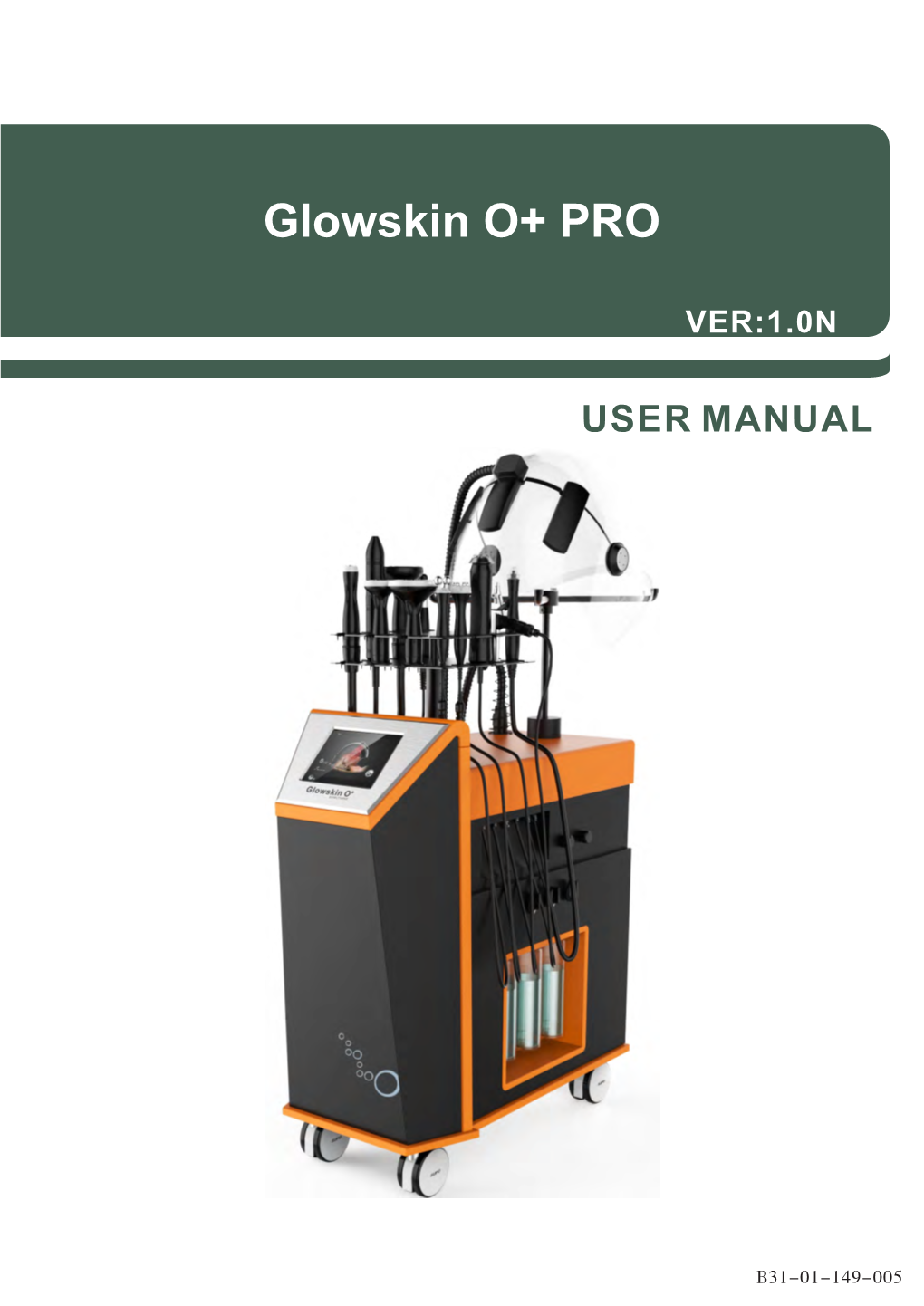 Glowskin O+ PRO Manual