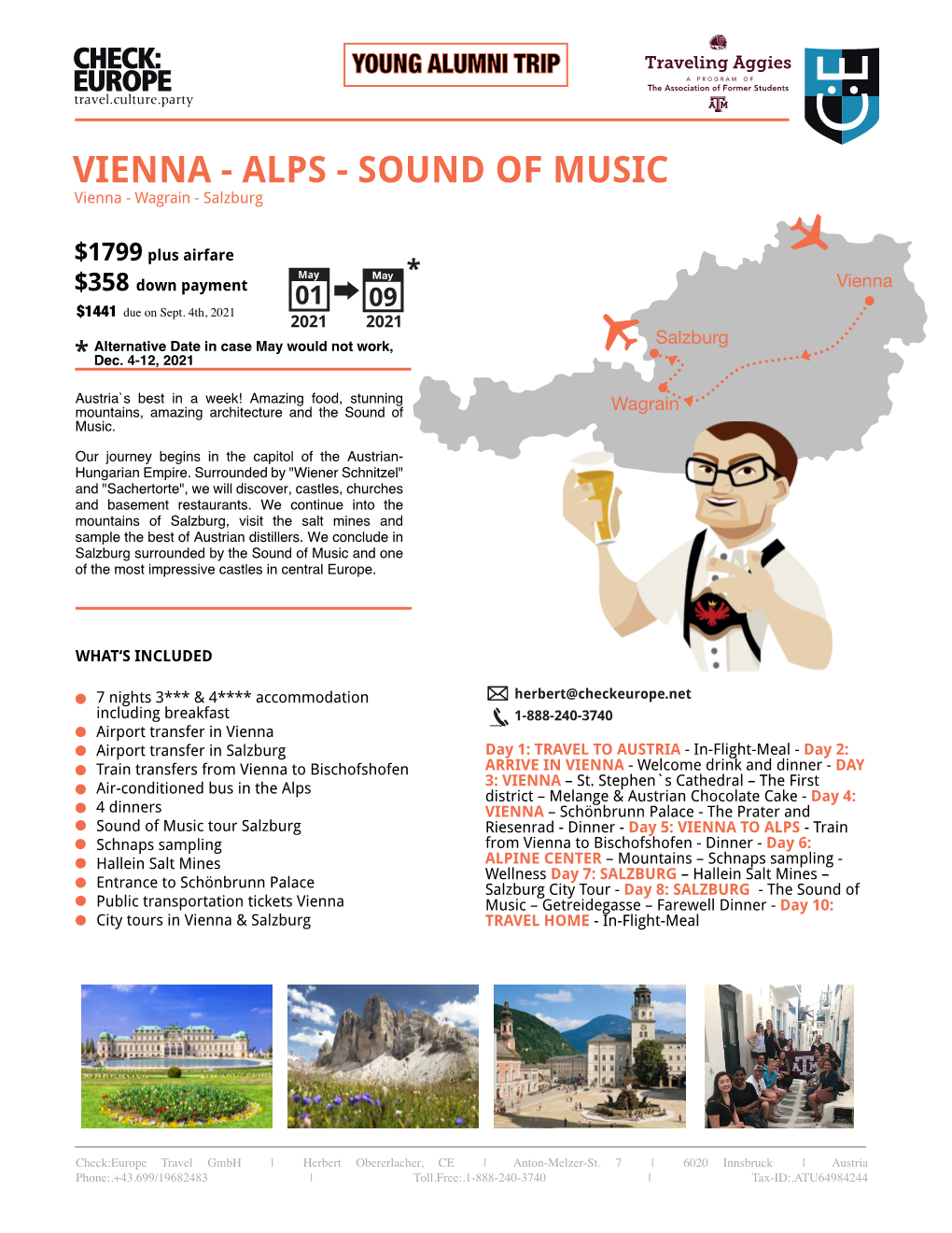 VIENNA - ALPS - SOUND of MUSIC Vienna - Wagrain - Salzburg