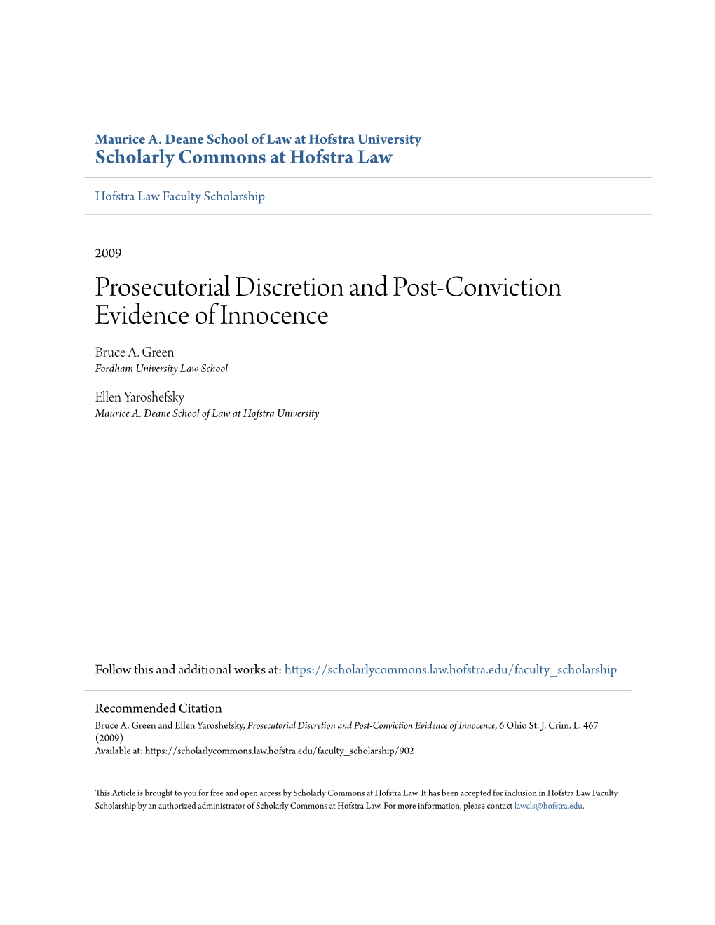 Prosecutorial Discretion and Post-Conviction Evidence of Innocence Bruce A