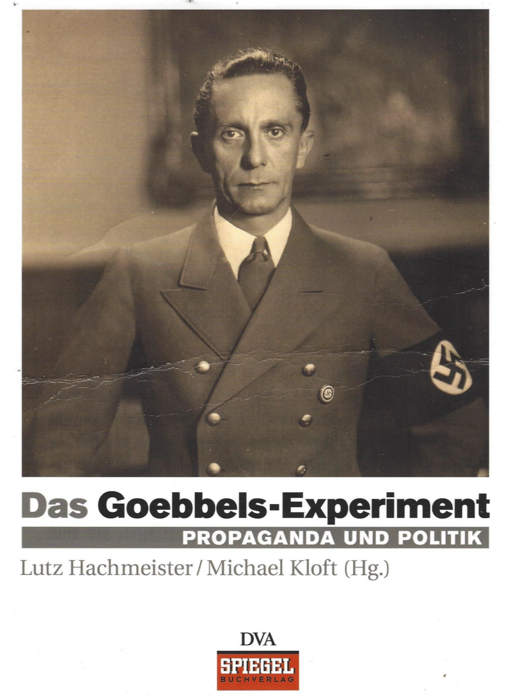 Und Propagandapolitik Von Joseph Goebbels