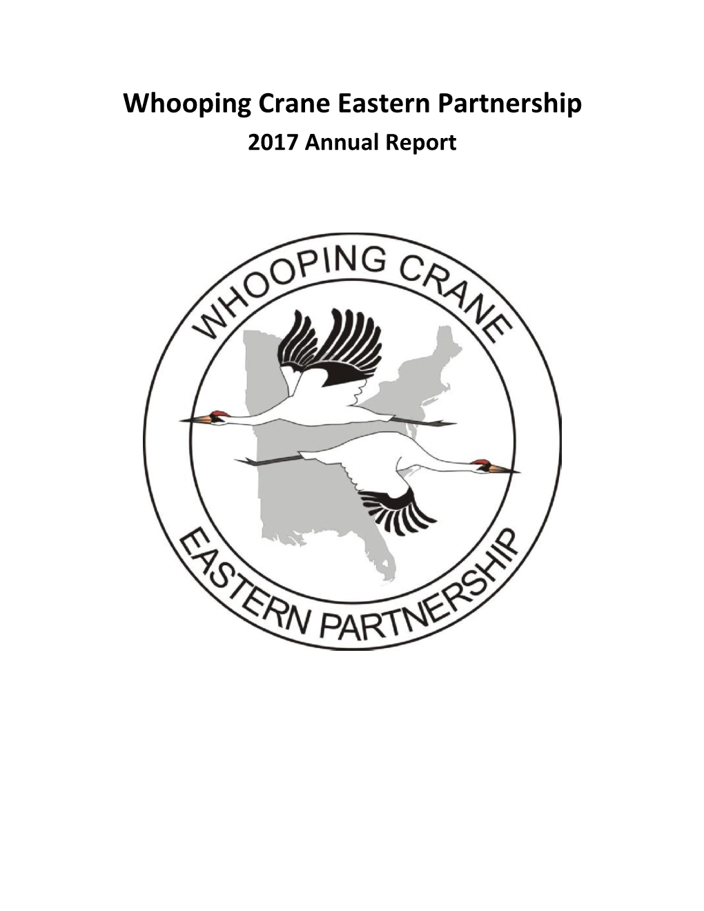 Whooping Crane Eastern Partnership 2017 Annual Report
