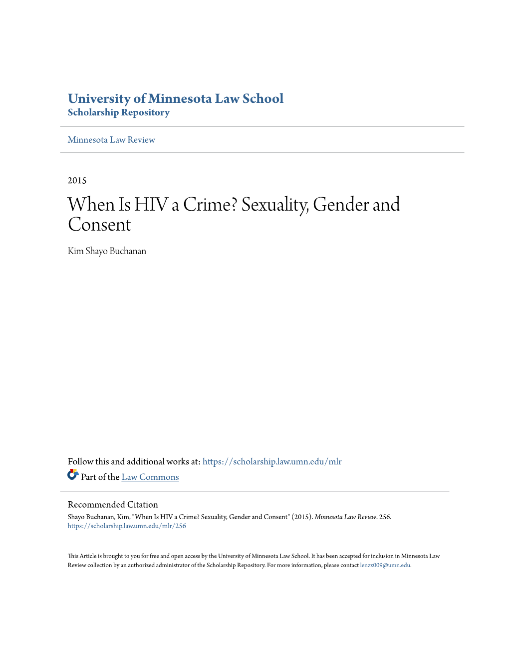 When Is HIV a Crime? Sexuality, Gender and Consent Kim Shayo Buchanan