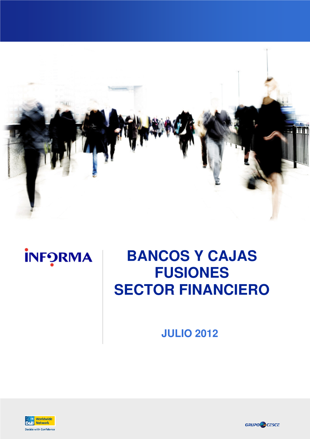 Bancos Y Cajas Fusiones Sector Financiero