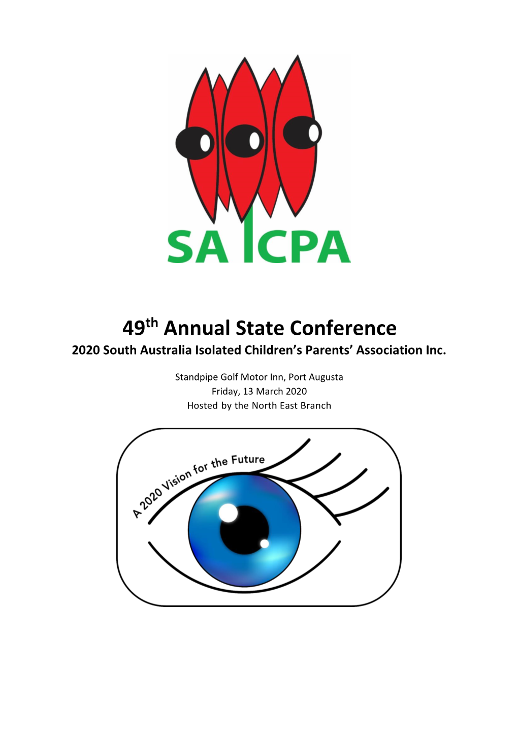 49Th Annual State Conference 2020 South Australia Isolated Children’S Parents’ Association Inc