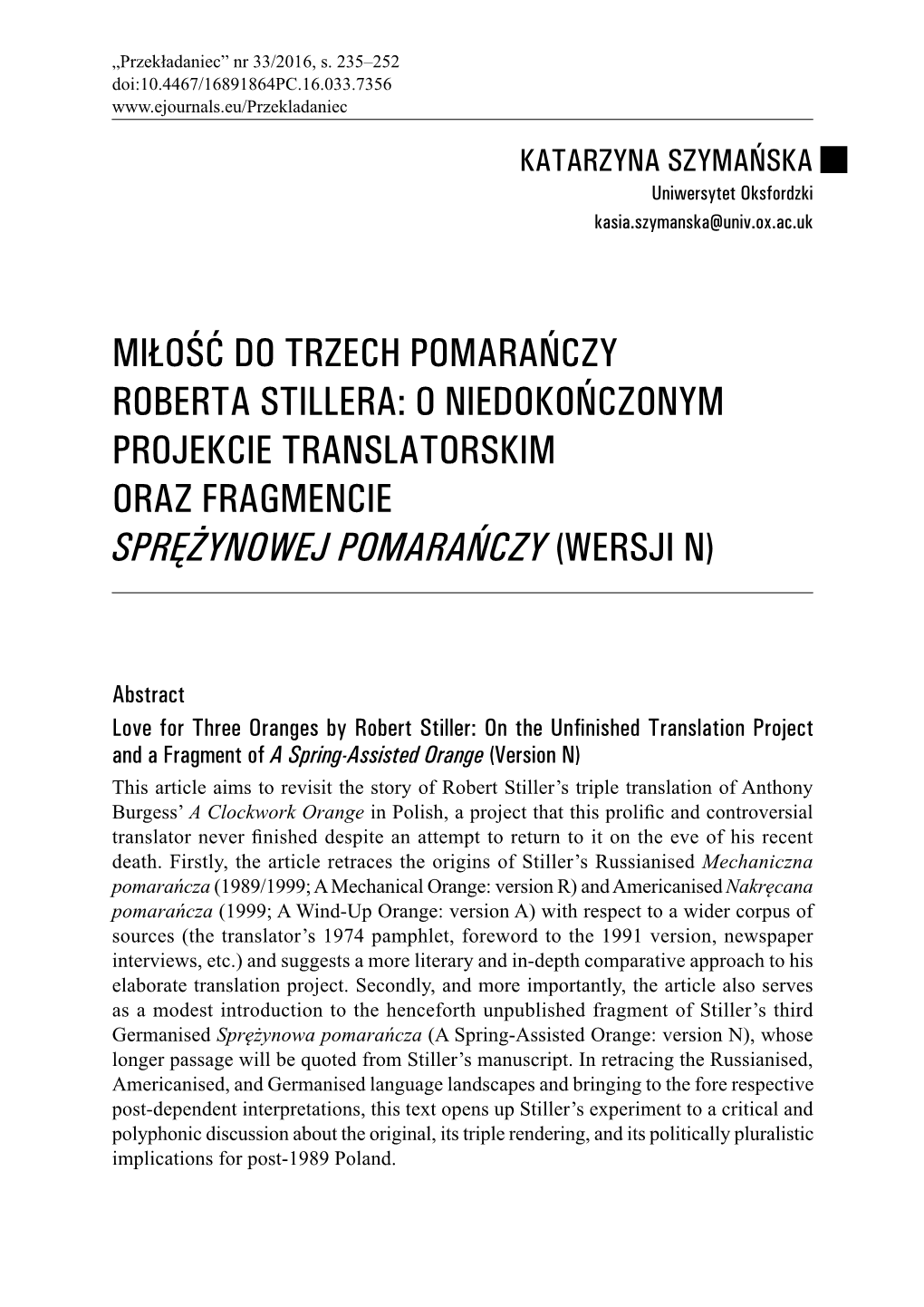 Miłość Do Trzech Pomarańczy Roberta Stillera: O Niedokończonym Projekcie Translatorskim Oraz Fragmencie Sprężynowej Pomarańczy (Wersji N)