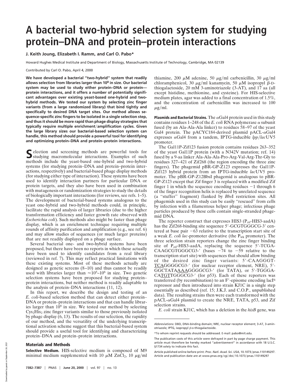 A Bacterial Two-Hybrid Selection System for Studying Protein–DNA and Protein–Protein Interactions