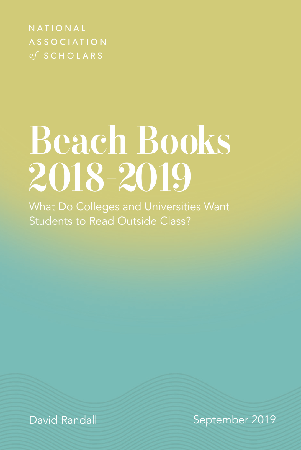 Beach Books: 2018-2019. What Do Colleges and Universities Want