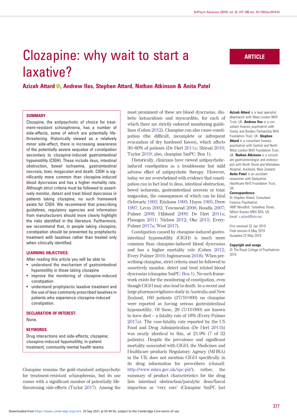 Clozapine: Why Wait to Start a ARTICLE Laxative? Azizah Attard , Andrew Iles, Stephen Attard, Nathan Atkinson & Anita Patel