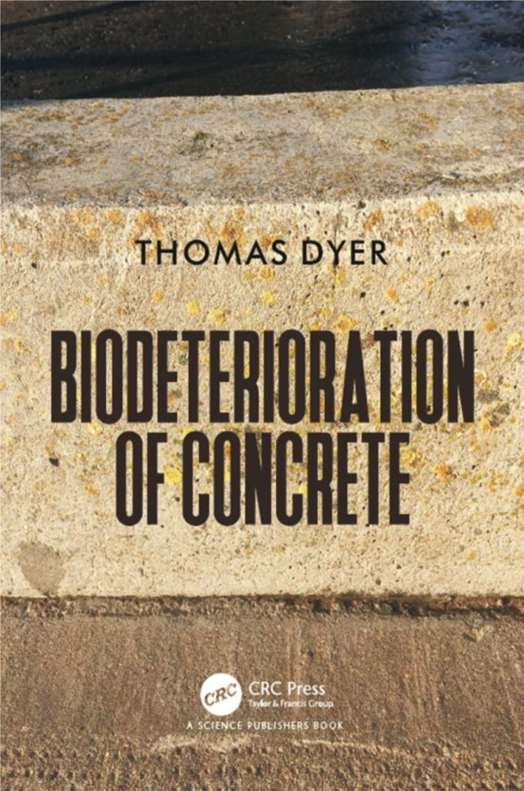 Biodeterioration of Concrete