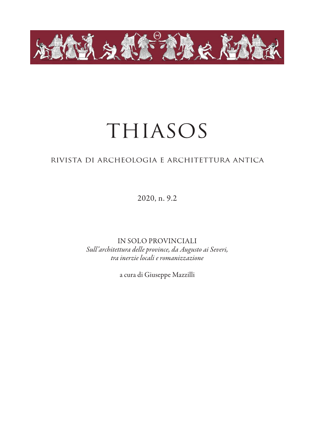 THIASOS Rivista Di Archeologia E Architettura Antica