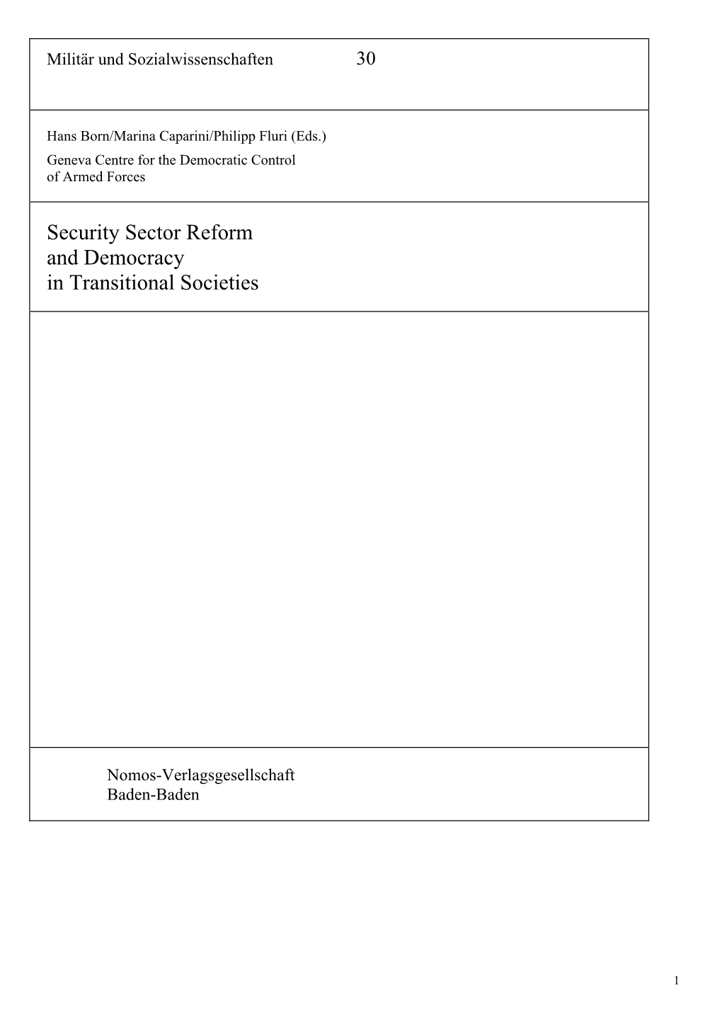 Security Sector Reform and Democracy in Transitional Societies