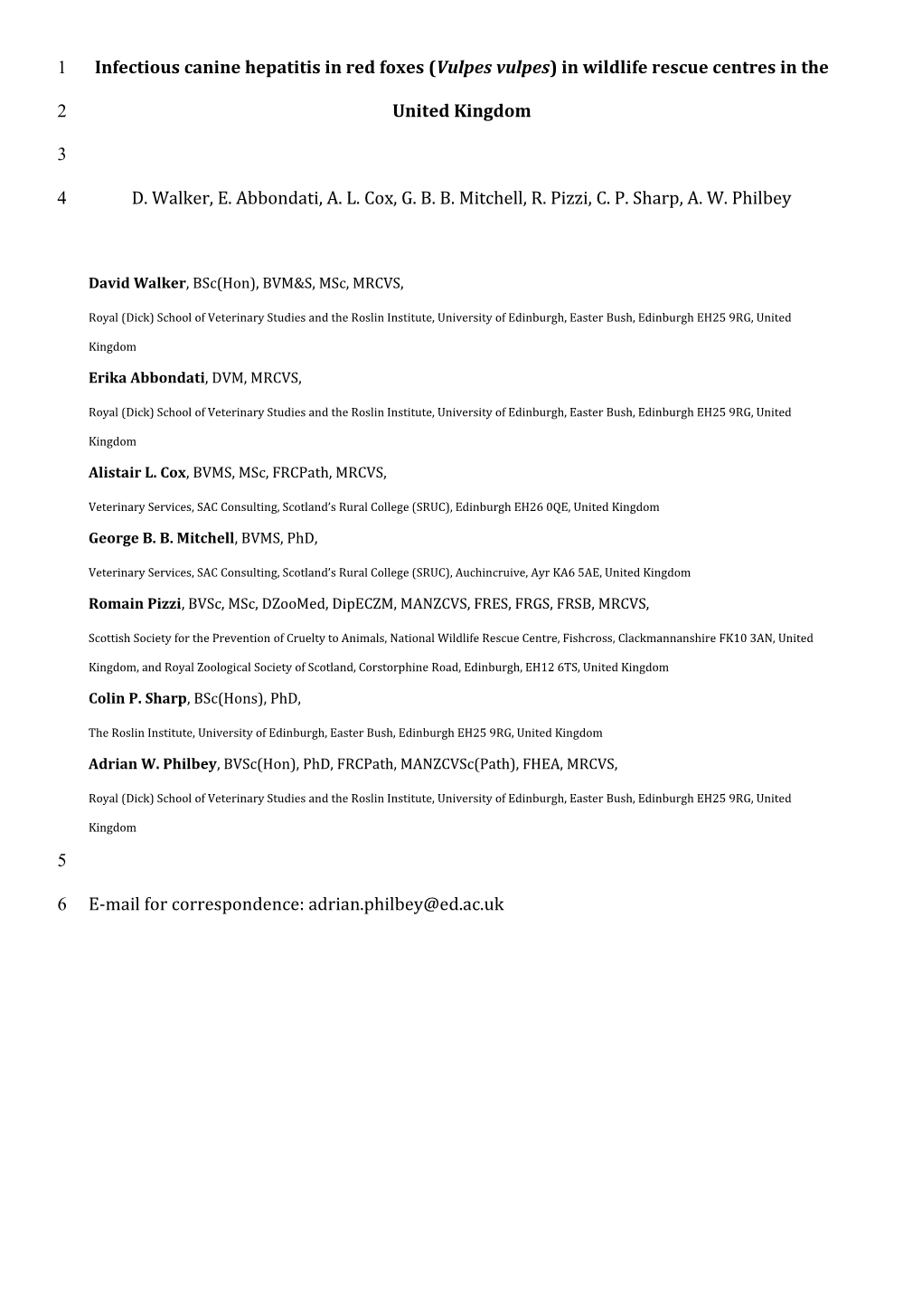 Infectious Canine Hepatitis in Red Foxes (Vulpes Vulpes) in Wildlife Rescue Centres In