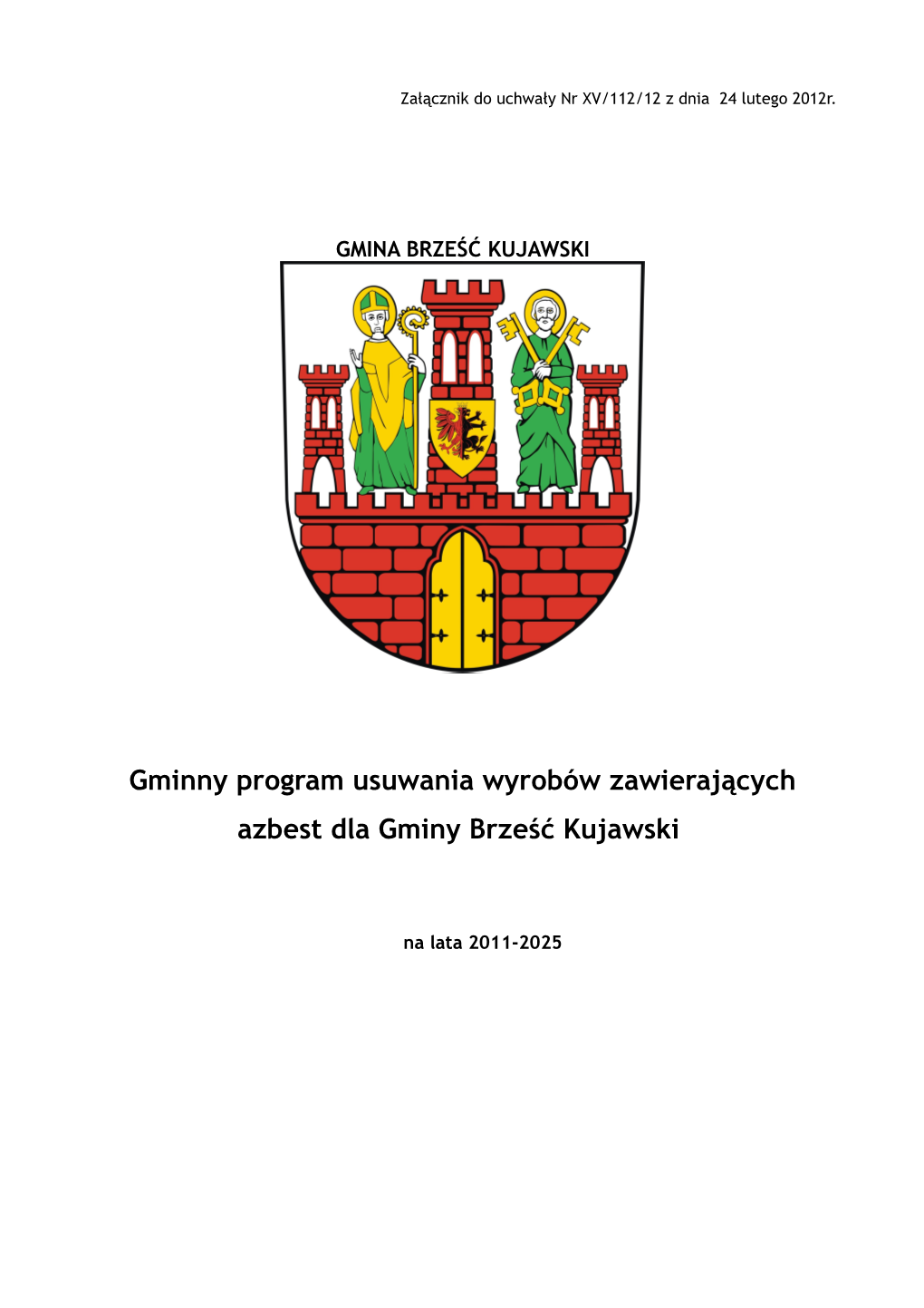 Gminny Program Usuwania Wyrobów Zawierających Azbest Dla Gminy Brześć Kujawski