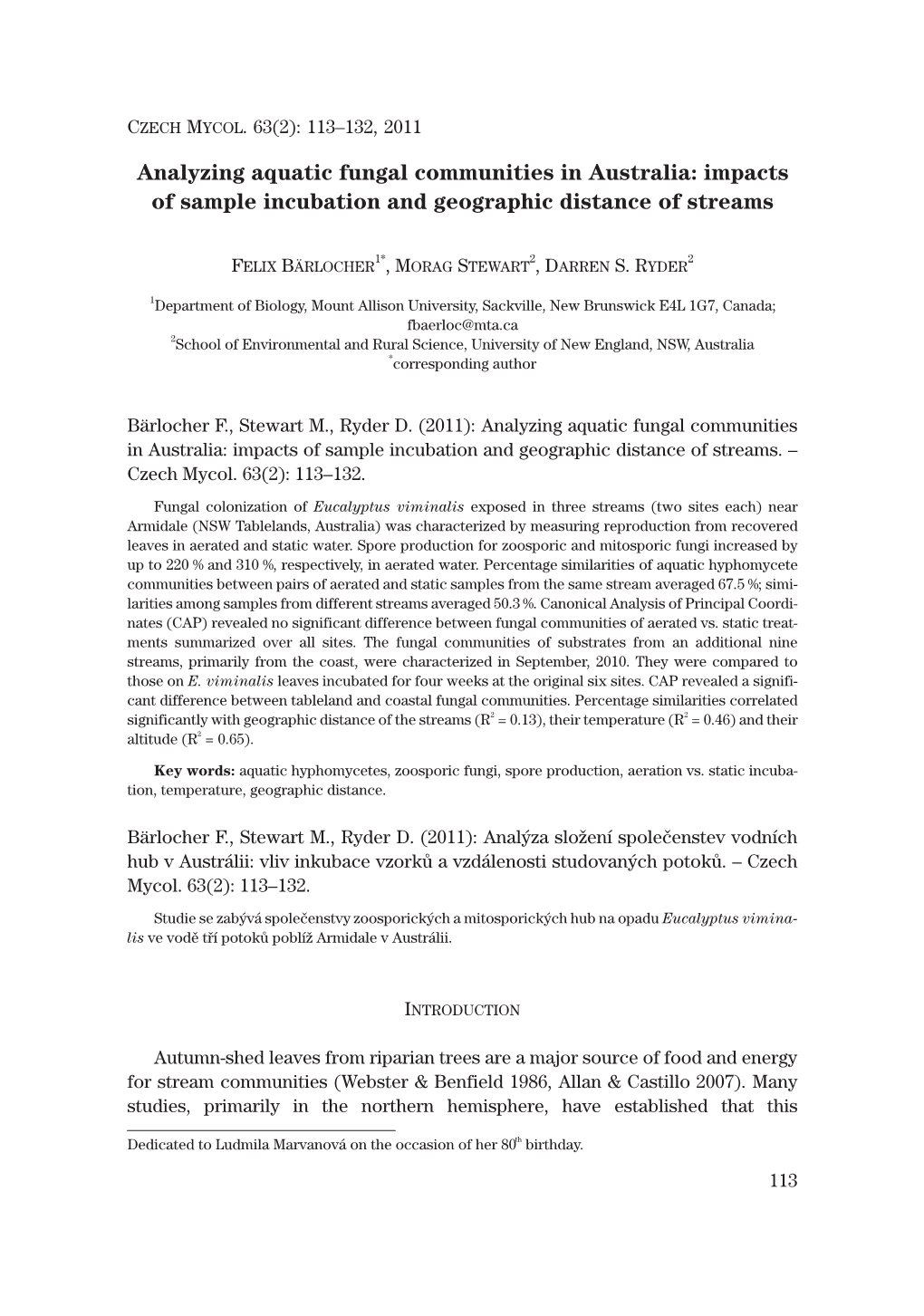 Analyzing Aquatic Fungal Communities in Australia: Impacts of Sample Incubation and Geographic Distance of Streams